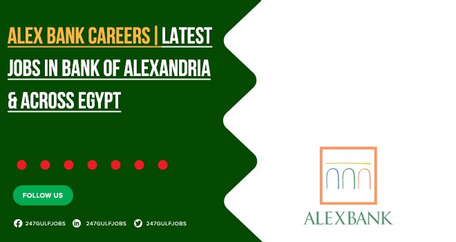 Alex Bank Careers in Cairo & Egypt | Apply for Open Positions 