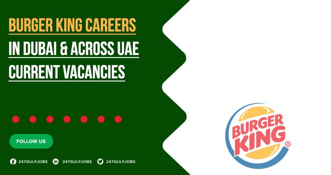  Burger King Careers | Open Vacancies in Restaurant
