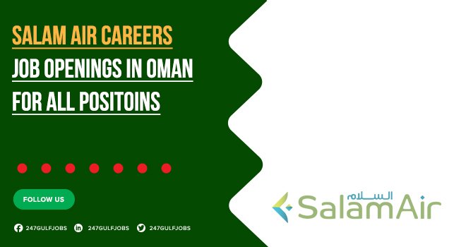 Salam Air Careers in Oman | Recruiting Multiple Staff in Airline