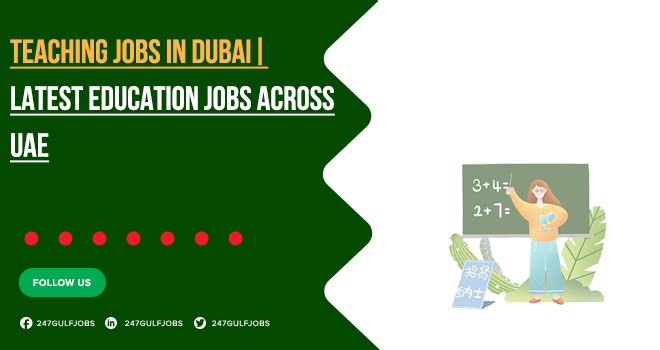 Urgent Teaching Vacancies in UAE & for Foreigners | Apply Online 